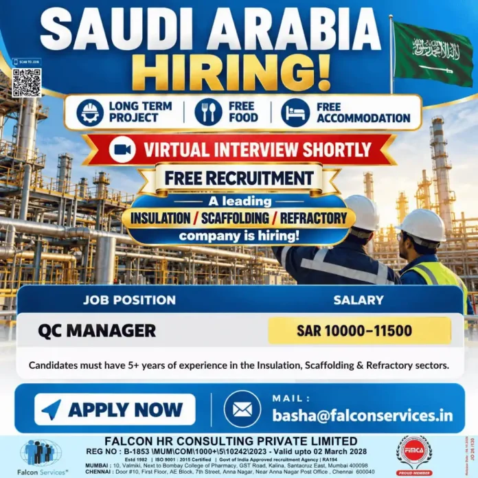 QC Manager job in Saudi Arabia for insulation scaffolding and refractory long-term project