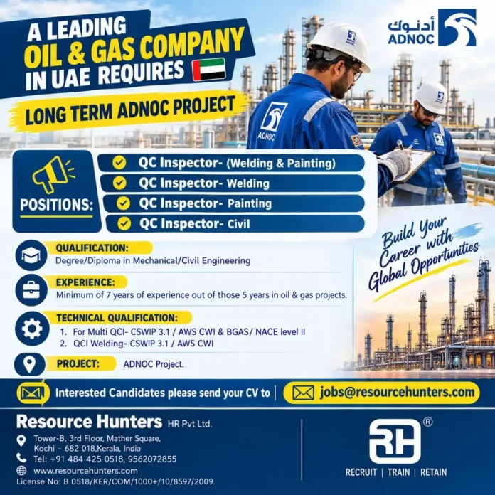 ADNOC QC Inspector job vacancy in UAE for welding painting and civil inspectors
