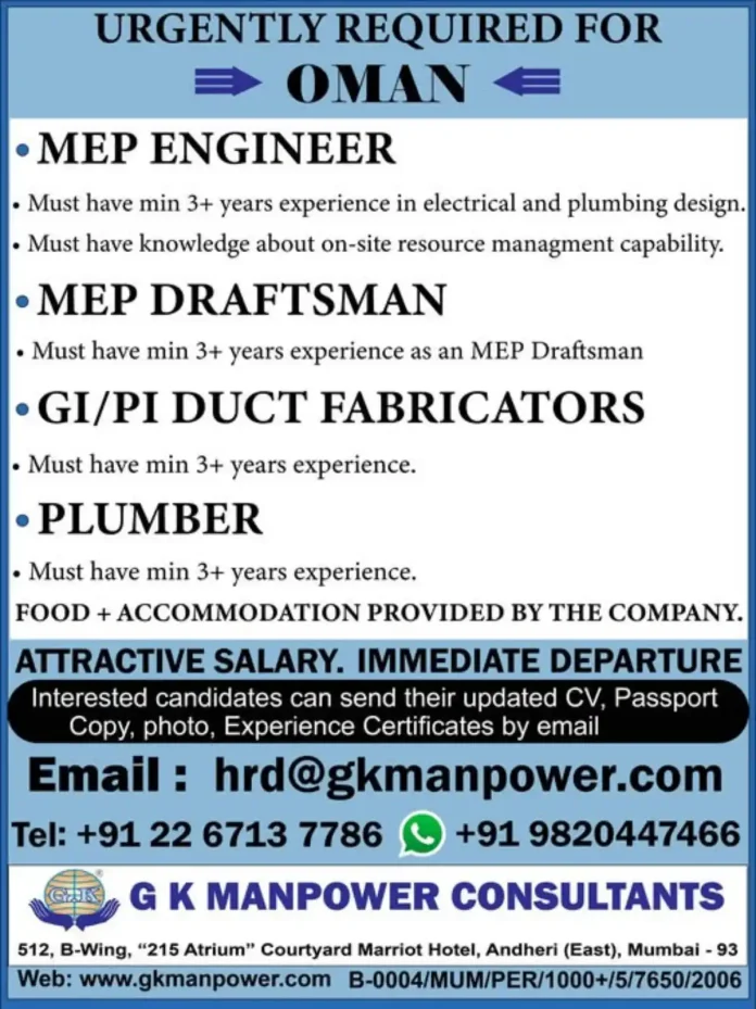 G K Manpower Consultants urgent Oman jobs for MEP Engineer, MEP Draftsman, Duct Fabricators and Plumber
