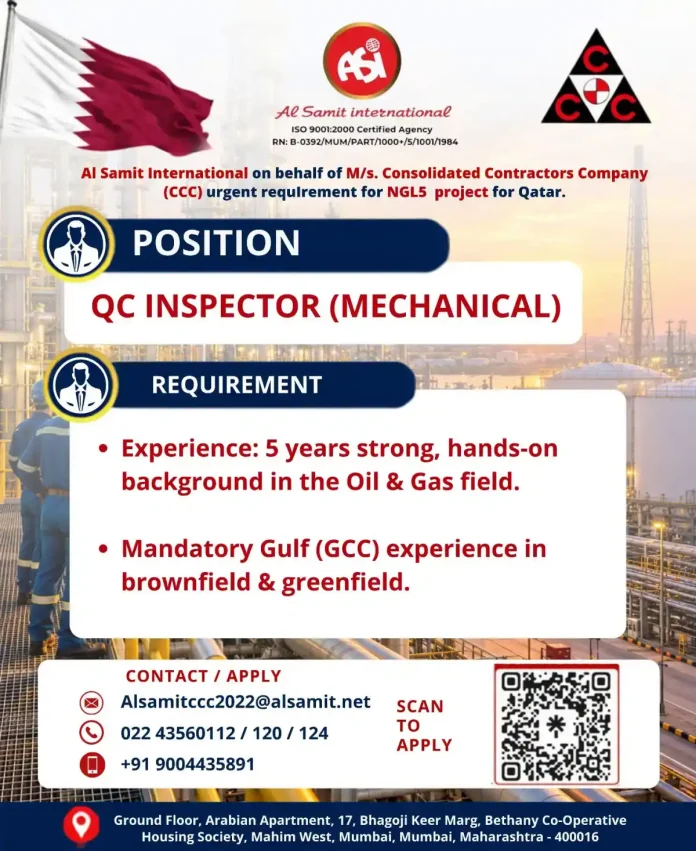 QC Inspector Mechanical job in Qatar NGL5 project with CCC and Al Samit International