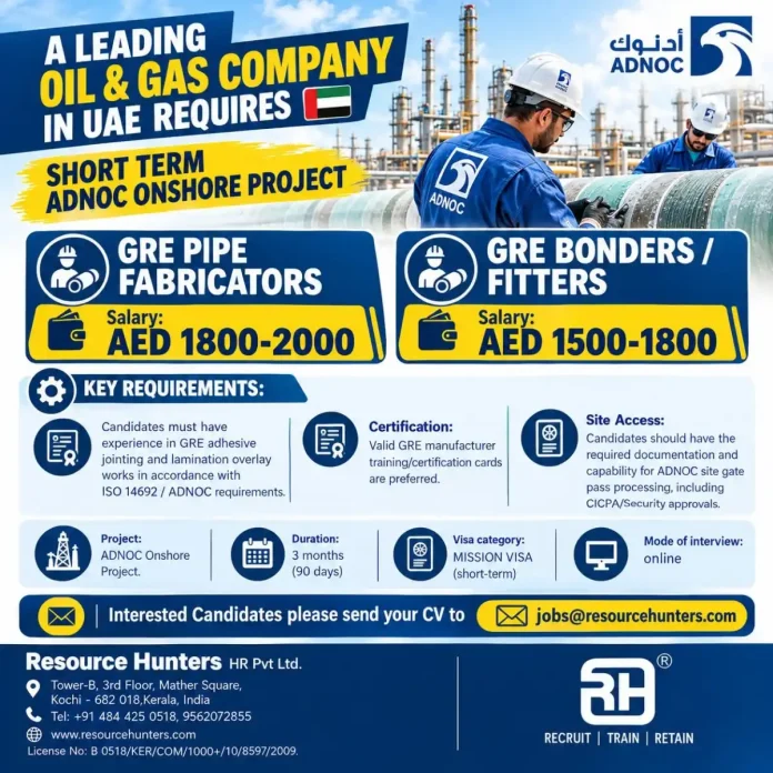 GRE Pipe Fabricators and Bonders/Fitters job vacancy at ADNOC Onshore Project UAE