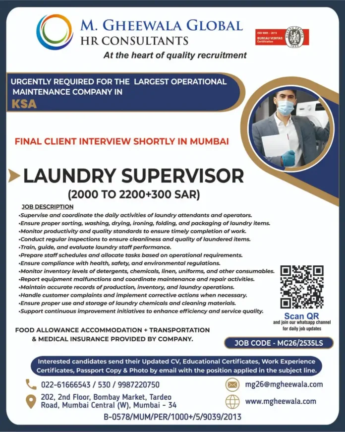 Laundry Supervisor job in Saudi Arabia with M. Gheewala Global HR Consultants