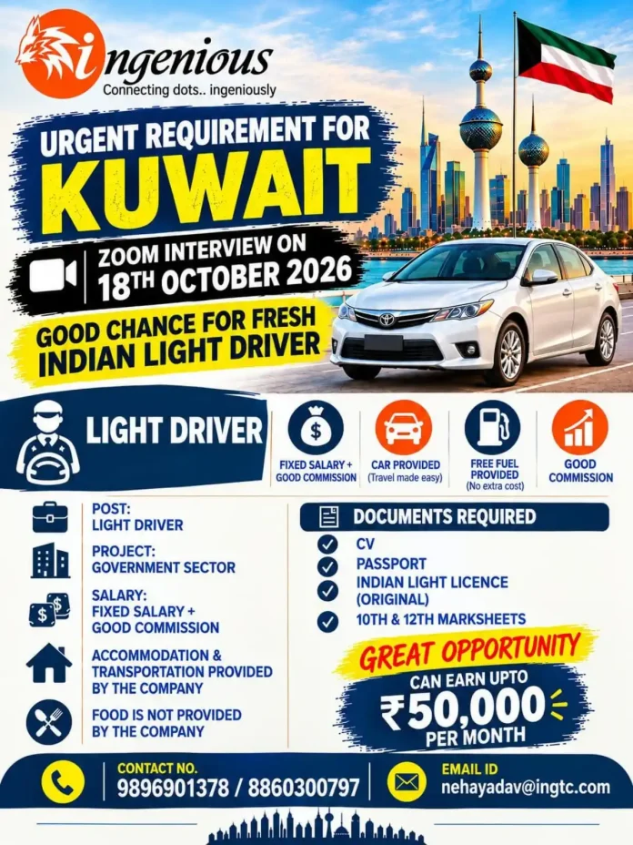 Indian light driver job vacancy in Kuwait with company car and free fuel