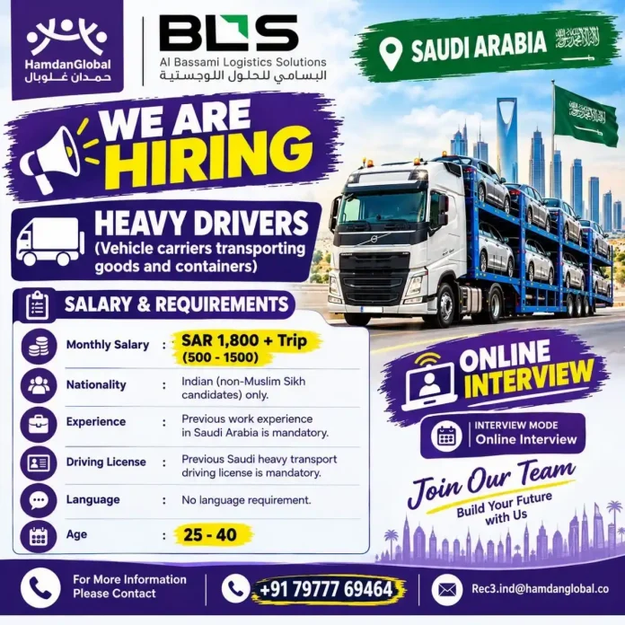 Heavy Driver jobs in Saudi Arabia – HamdanGlobal and BLS Al Bassami Logistics Solutions