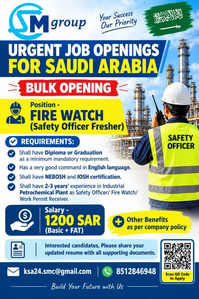 Fire Watch Safety Officer Jobs in Saudi Arabia - SM Group